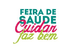 Feira de Saúde Cuidar Faz Bem