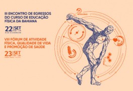 III Encontro de Egressos do Curso de Educação Física da Bahiana e VIII Fórum de Atividade Física, Qualidade de Vida e Promoção de Saúde