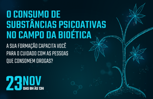 Simpósio sobre substâncias psicoativas no campo da bioética chega na Bahiana