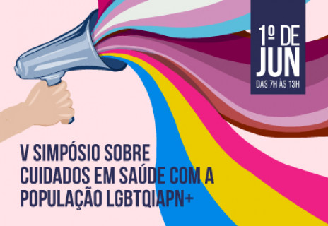 V Simpósio sobre cuidados em saúde com a população LGBTQIAPN+