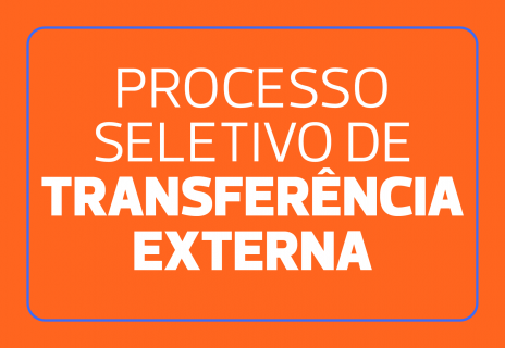 Processo Seletivo de Transferência Externa 2025.2