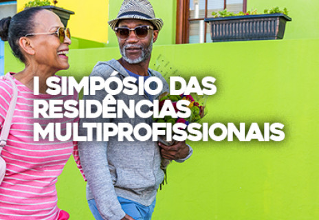 I Simpósio das Residências Multiprofissionais discute saúde e envelhecimento da população idosa