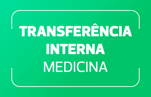 Processo Seletivo de Transferência Interna 2026.1 para o curso de Medicina