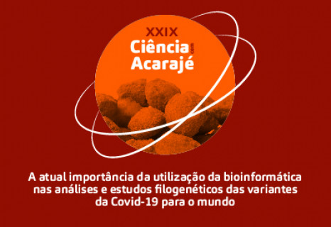 XXIX Science with Acarajé