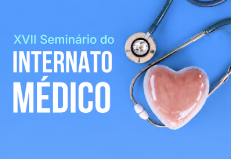 XVII Seminário do Internato Médico (SIM)