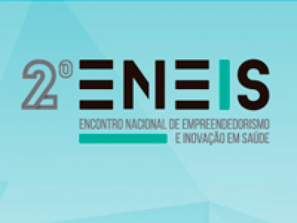 2º ENEIS reúne pesquisadores, empreendedores e investidores do ecossistema de saúde