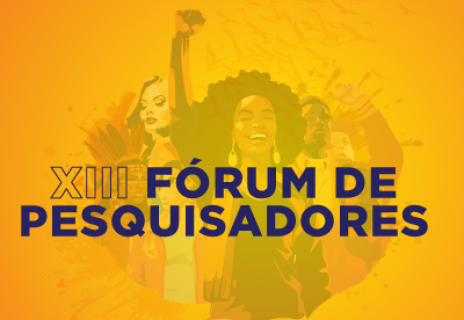 XIII Fórum de Pesquisadores – Inscrições Abertas