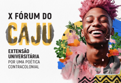 Vem aí o X Fórum do Caju!