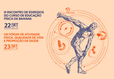 III Encuentro de Egresados ​​de la Carrera de Educación Física en Bahiana y VIII Foro sobre Actividad Física, Calidad de Vida y Promoción de la Salud